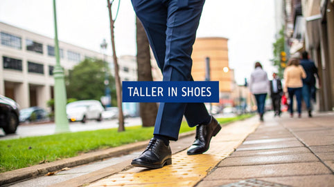 How to Look Taller in Shoes: The Definitive Style Guide